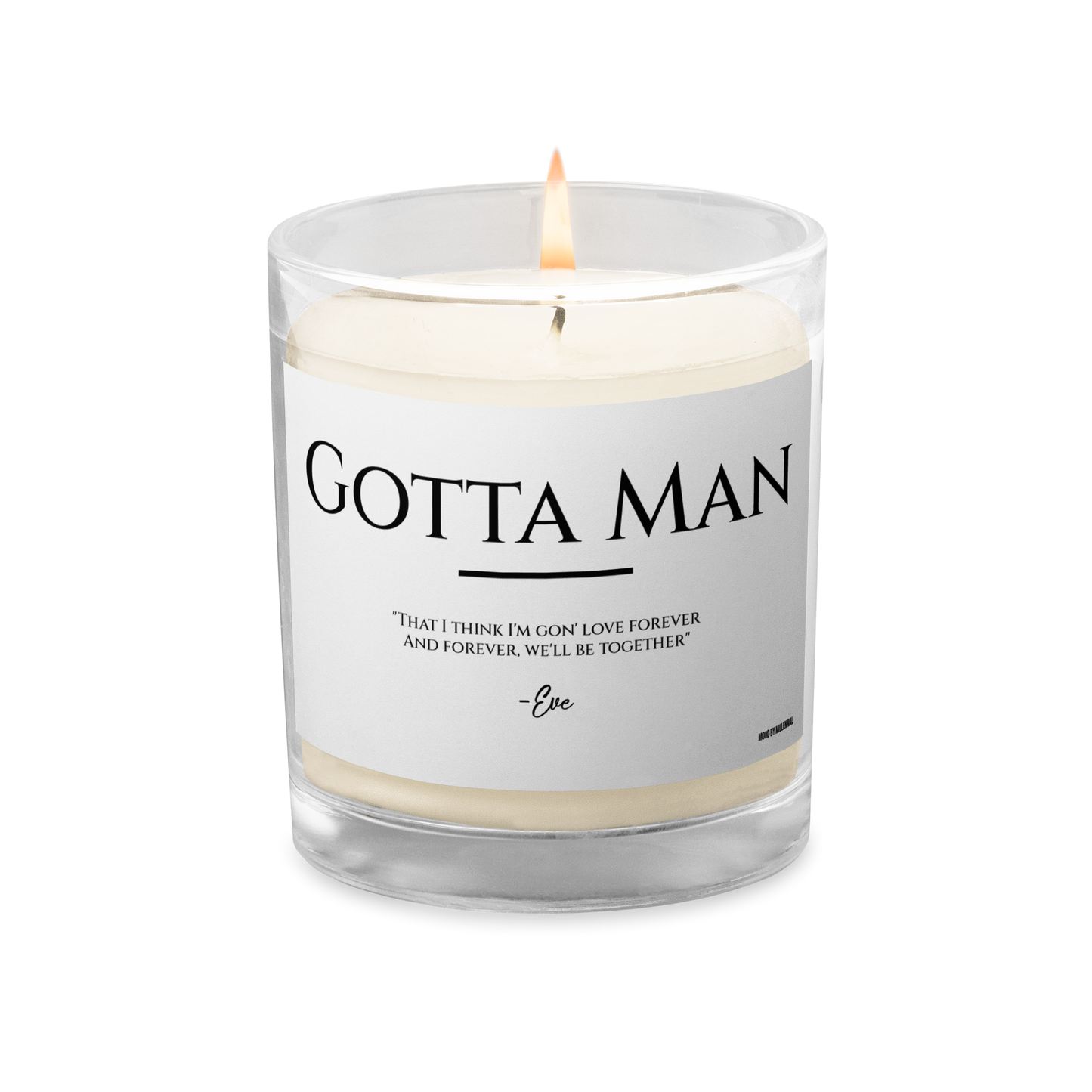 Gotta Man Candle
