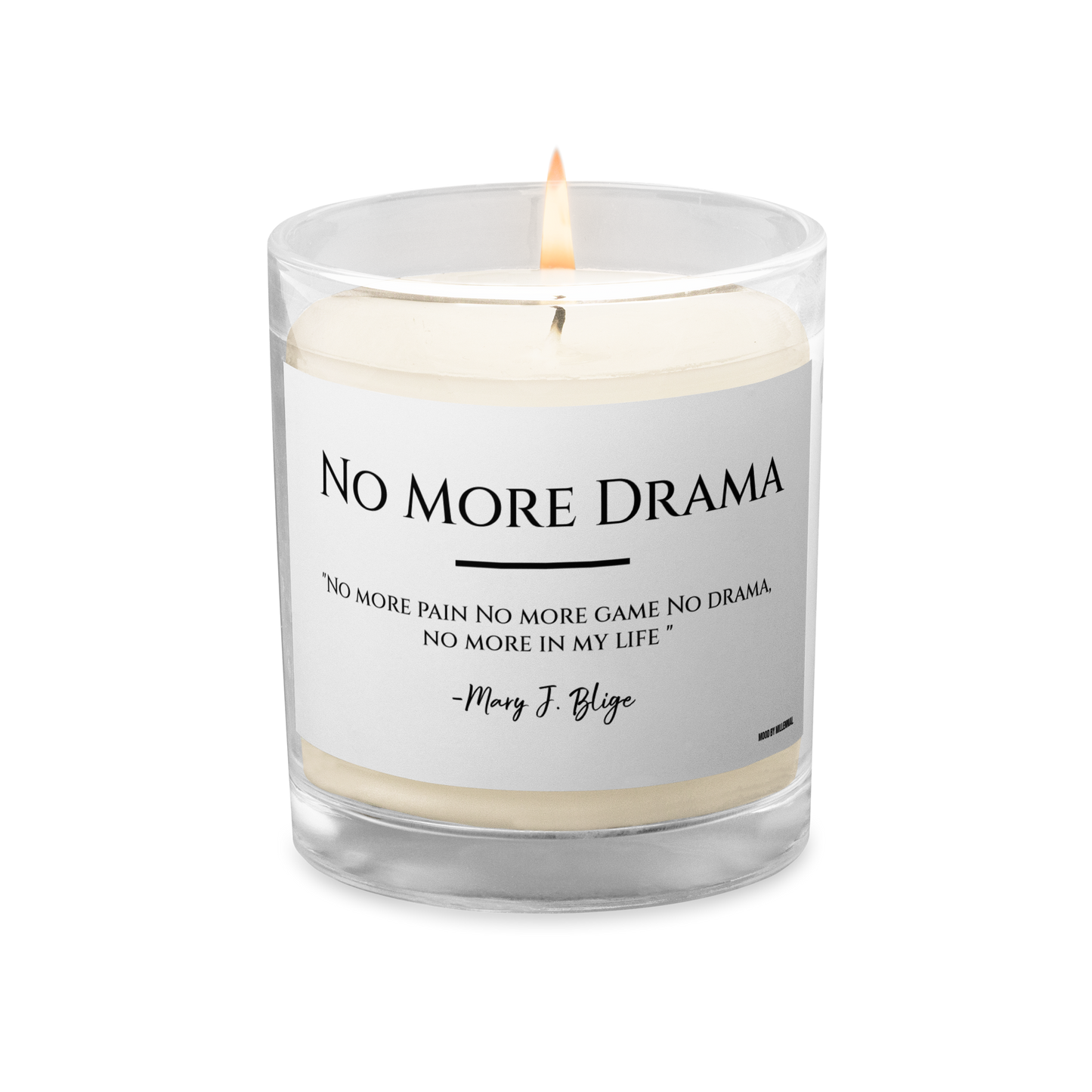 No More Drama Candle