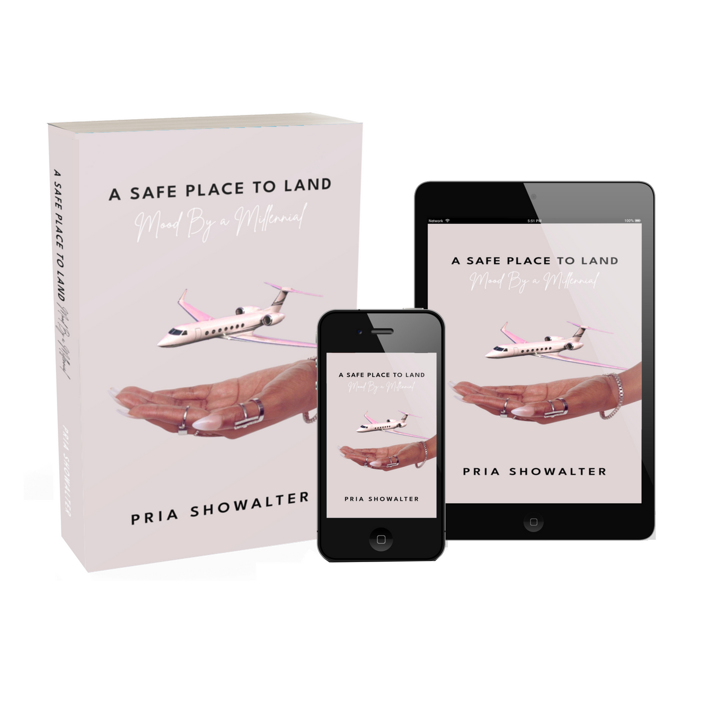 Digital and print view of A Safe Place to Land Book shown on paperback, iPad, and phone – created for women navigating adulthood on their own terms.