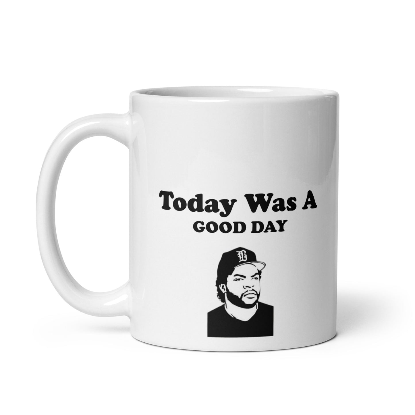 White ceramic mug with bold “Today Was A Good Day” text design, inspired by Ice Cube, perfect for coffee and tea lovers