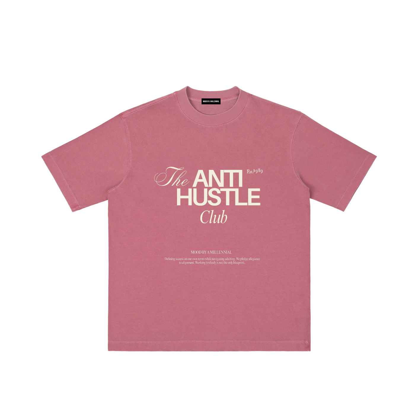 The "Anti Hustle" Club Tee