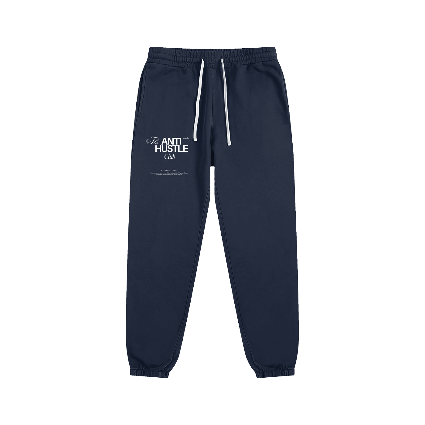 The "Anti Hustle" Club Essential Sweatpants