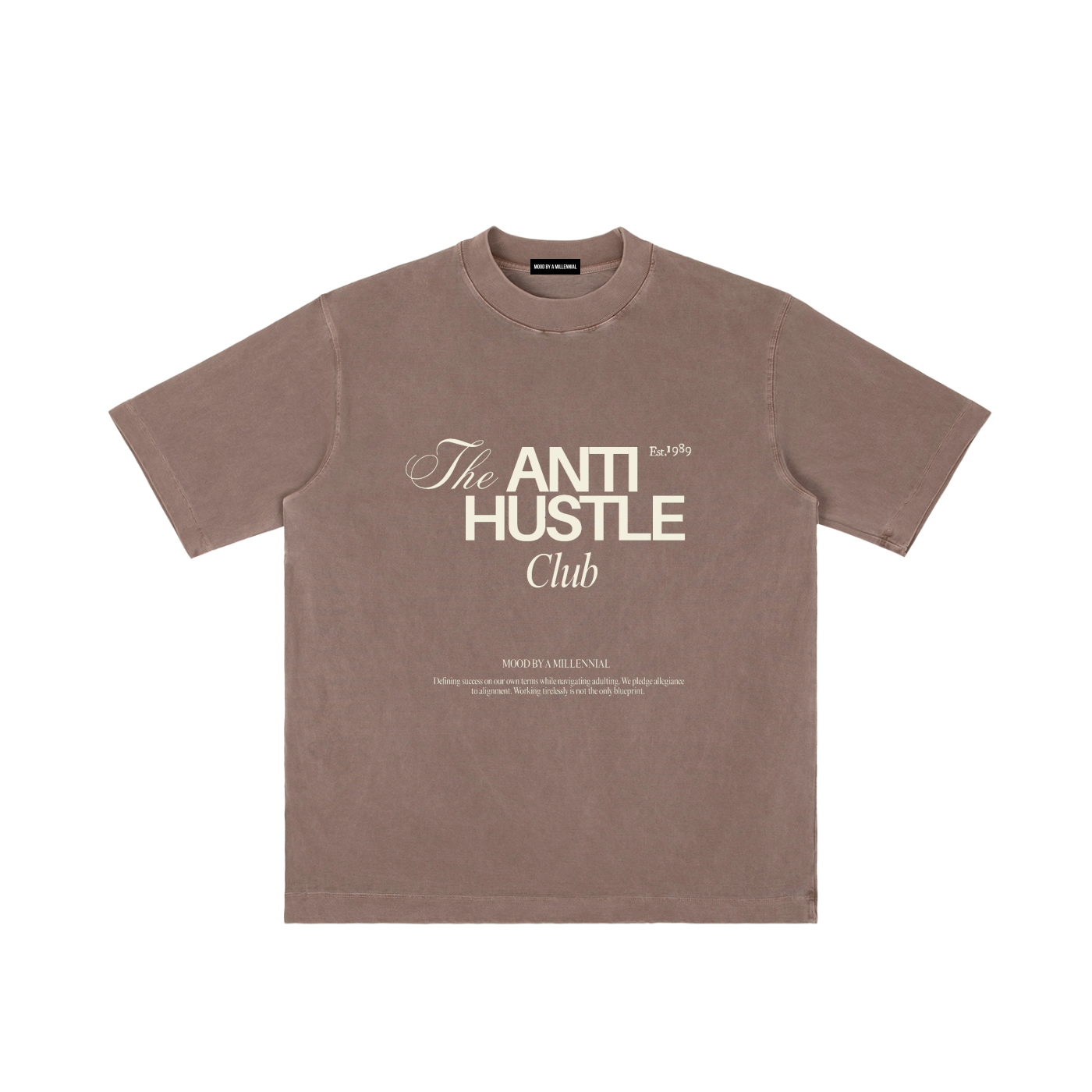 The "Anti Hustle" Club Tee