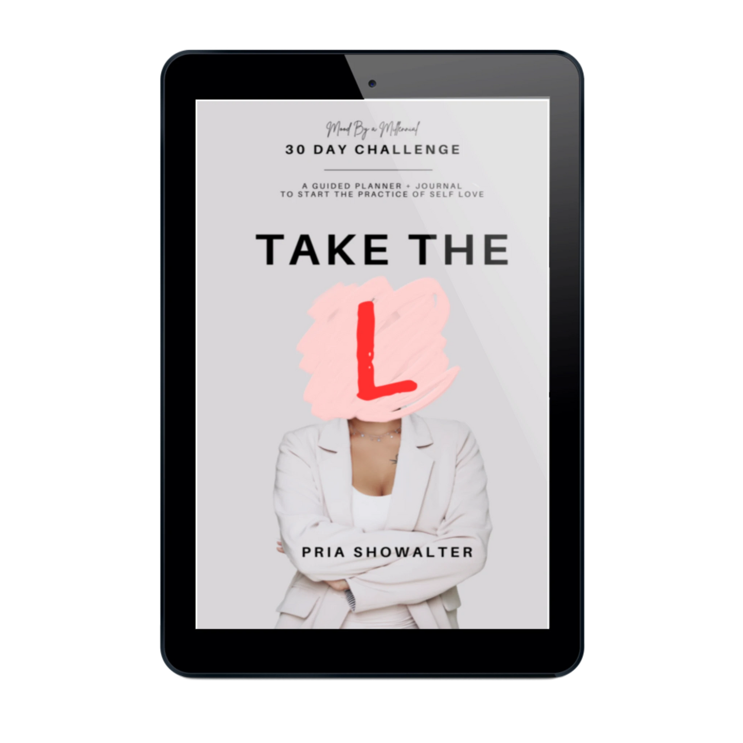 "Take The L" Self Love  Guide + Planner