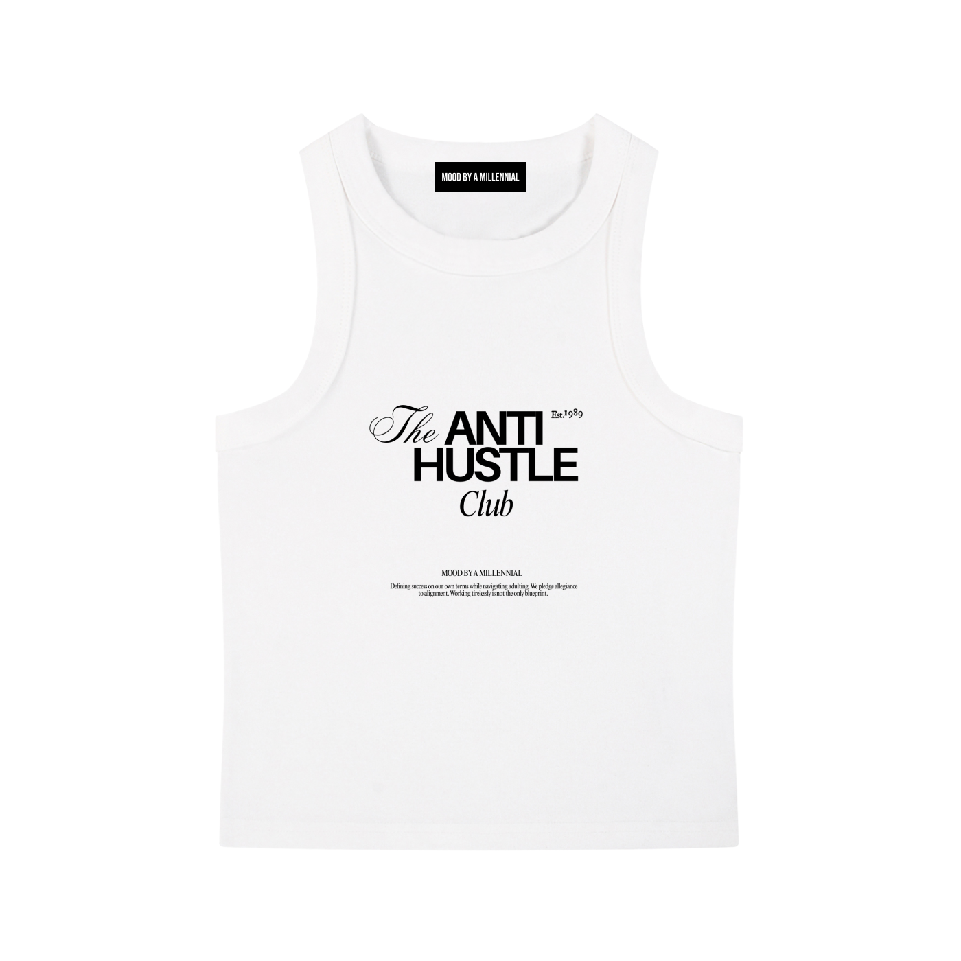 The "Anti Hustle" Club Tank