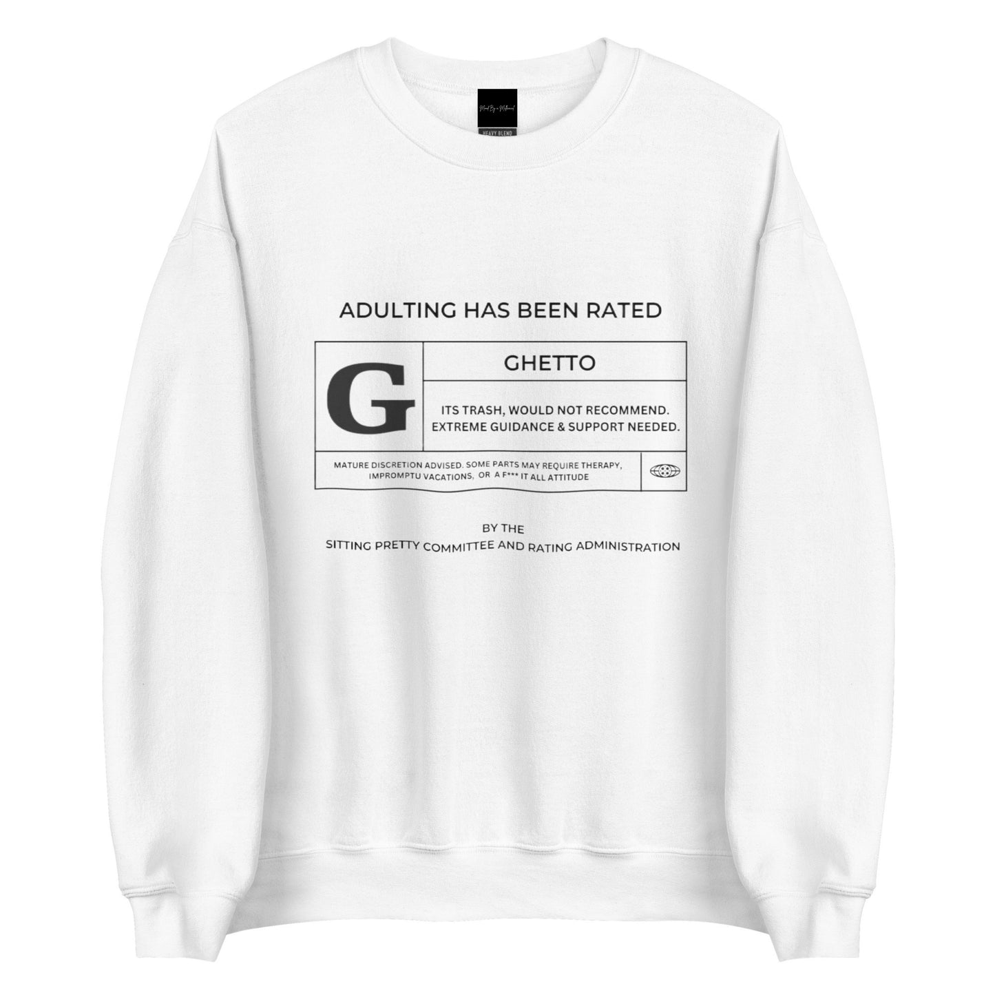 Rated G Sweatshirt